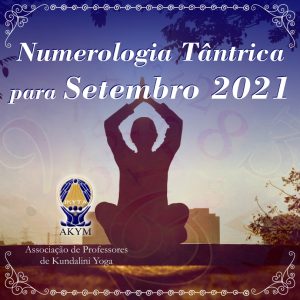 Numerologia Tântrica <BR> para Setembro 2021